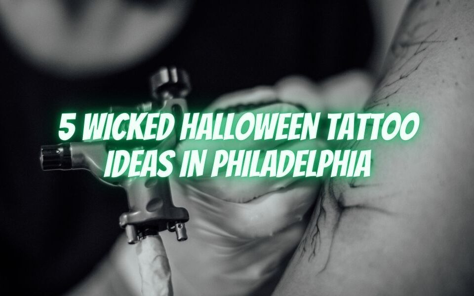 5 Wicked Halloween Tattoo Ideas in Philadelphia