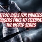 11 Tattoo Ideas for Yankees and Dodgers Fans to Celebrate The World Series