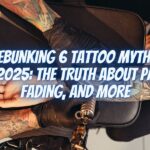 Debunking 6 Tattoo Myths in 2025: The Truth About Pain, Fading, and More